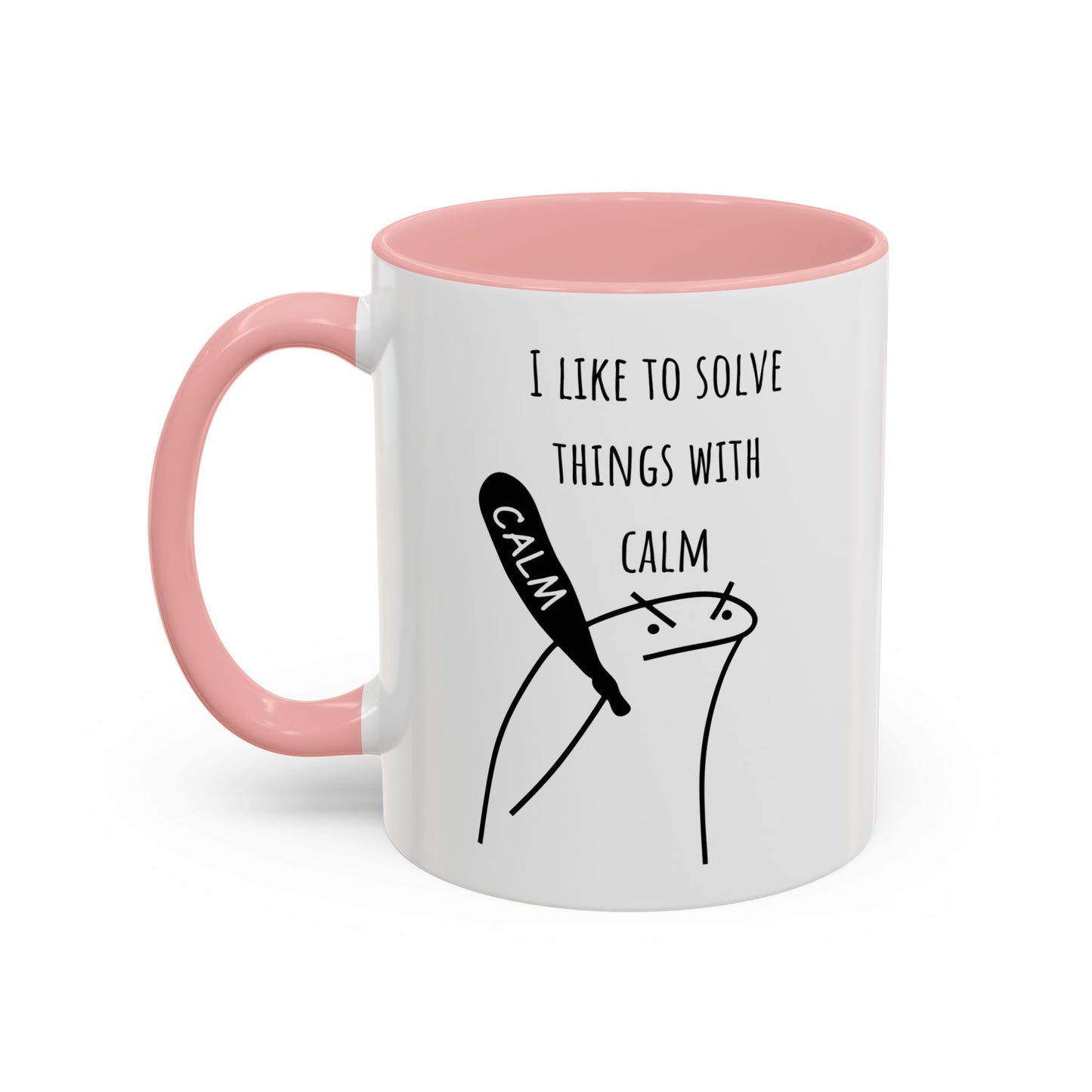 I like to solve things with calm - Accent Coffee Mug, 11oz