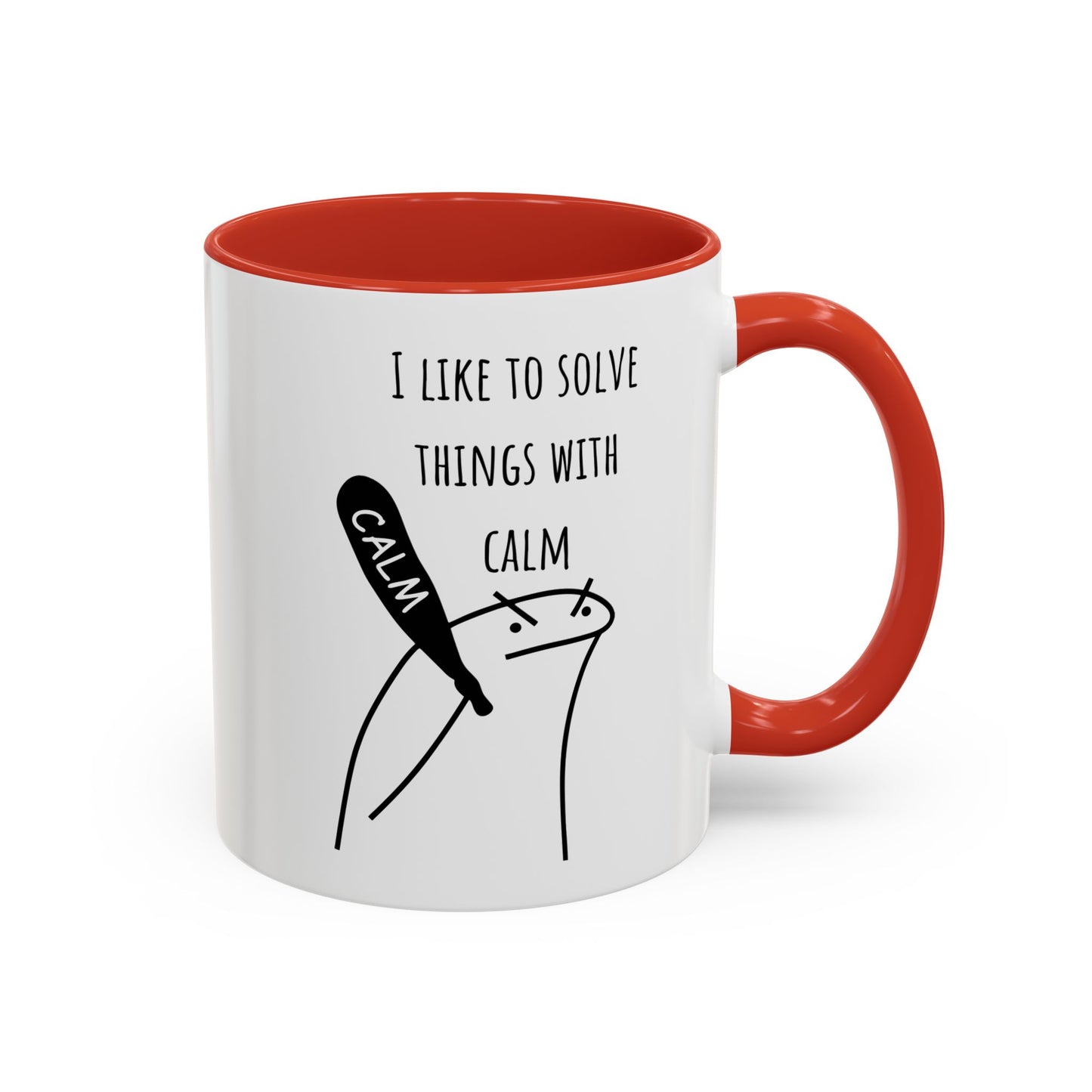 I like to solve things with calm - Accent Coffee Mug, 11oz