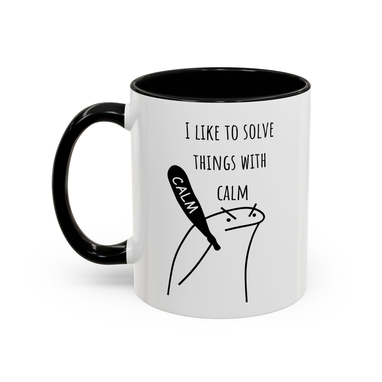 I like to solve things with calm - Accent Coffee Mug, 11oz