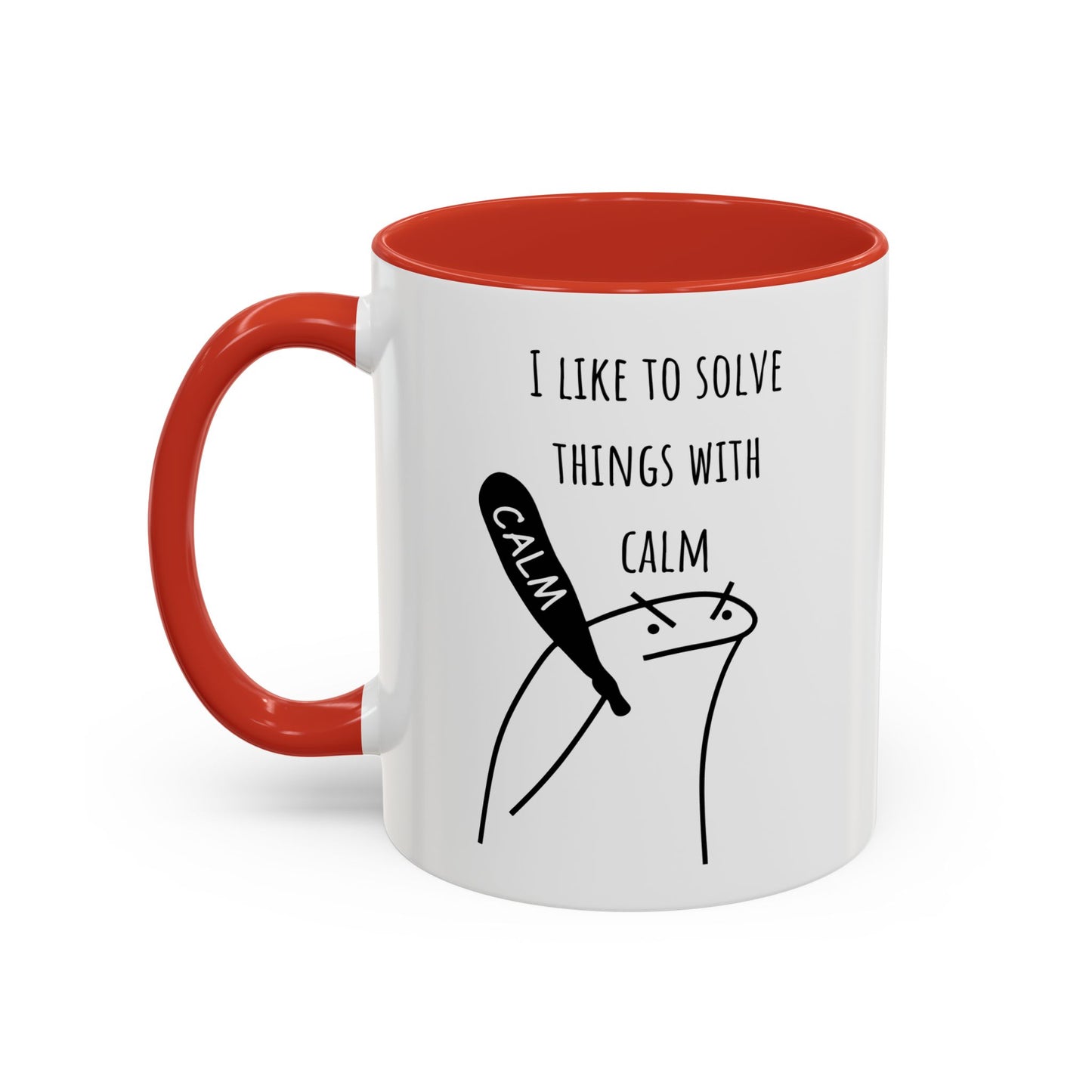 I like to solve things with calm - Accent Coffee Mug, 11oz